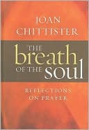 The Breath of the Soul: Reflections on Prayer