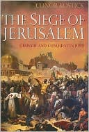 Siege of Jerusalem: Crusade and Conquest In 1099
