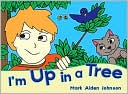 I'm Up in a Tree