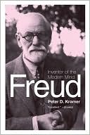 Freud: Inventor of the Modern Mind