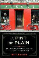 Pint of Plain: Tradition, Change, and the Fate of the Irish Pub