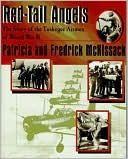Red-Tail Angels: The Story of the Tuskegee Airmen of World War II