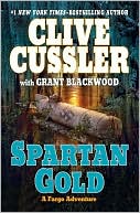Spartan Gold (Fargo Adventure Series #1) by Clive Cussler: Book Cover