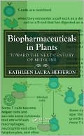 download Biopharmaceuticals in Plants : Toward the Next Century of Medicine book