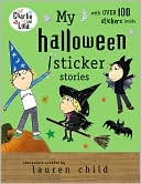 My Halloween Sticker Stories (Charlie and Lola Series)