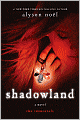 Shadowland (Alyson Noel's Immortals Series #3)