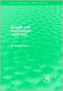 Growth and Fluctuations 1870-1913 (Routledge Revivals)