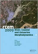 River, Coastal and Estuarine Morphodynamics. RCEM 2009