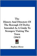 The History And Directory Of The Borough Of Derby