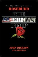 Rosebudd The American Pimp