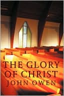 The Glory Of Christ