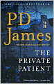 The Private Patient (Adam Dalgliesh Series #14)