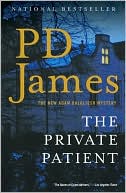 The Private Patient (Adam Dalgliesh Series #14)