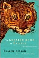 The Bedside Book of Beasts: Echoes of a Working Eden