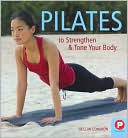 Pilates to Strengthen and Tone Your Body