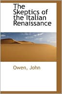 The Skeptics Of The Italian Renaissance