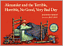 Alexander and the Terrible, Horrible, No Good, Very Bad Day