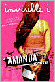 Invisible I (The Amanda Project Series #1)