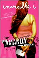 Invisible I (The Amanda Project Series #1)