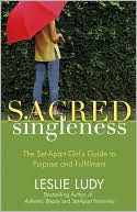 Sacred Singleness: The Set-Apart Girl's Guide to Purpose and Fulfillment
