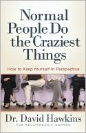 Normal People Do the Craziest Things