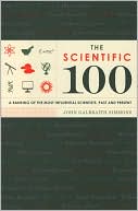 The Scientific 100: A Ranking of the Most Influential Scientists, Past and Present