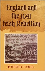 BARNES & NOBLE | England and the 1641 Irish Rebellion by Joseph ...