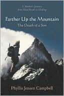 Farther up the Mountain: The Death of a Son