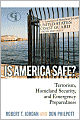 Is America Safe?: Terrorism, Homeland Security, and Emergency Preparedness