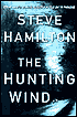 The Hunting Wind (Alex McKnight Series #3)