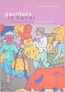 Painters in Hanoi: An Ethnography of Vietnamese Art