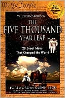The Five Thousand Year Leap: 28 Great Ideas that Changed the World