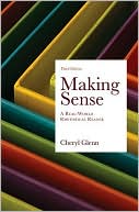 Making Sense: A Real-World Rhetorical Reader