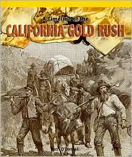 California+gold+rush+timeline+for+kids