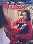 Taking Action Against Drugs