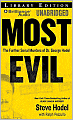 Most Evil: Avenger, Zodiac, and the Further Serial Murders of Dr. George Hill Hodel