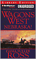 Nebraska! (Wagons West Series #2)