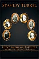 Great American Hoteliers by Stanley Turkel: Book Cover