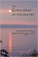 The Conscience Of Psychiatry