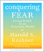 Conquering Fear: Living Boldly in an Uncertain World