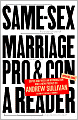 Same-Sex Marriage: Pro and Con