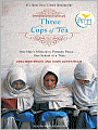 Three Cups of Tea: One Man's Mission to Fight Terrorism and Build Nations... One School at a Time