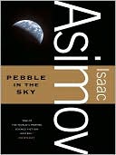 Pebble in the Sky: Empire Series, Book 1