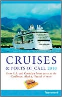 Frommer's Cruises & Ports of Call 2010