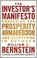 The Investor's Manifesto: Preparing for Prosperity, Armageddon, and Everything in Between