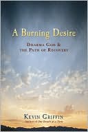 A Burning Desire: Dharma God and the Path of Recovery