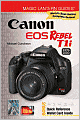 Magic Lantern Guides: Canon EOS Rebel T1i/EOS 500D