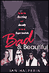 Bad and Beautiful: Inside the Dazzling and Deadly World of Supermodels