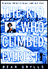The Kid Who Climbed Everest