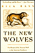 The New Wolves: The Return of the Mexican Wolf to the American Southwest